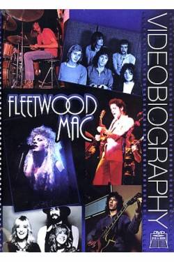 Fleetwood Mac : Videobiography